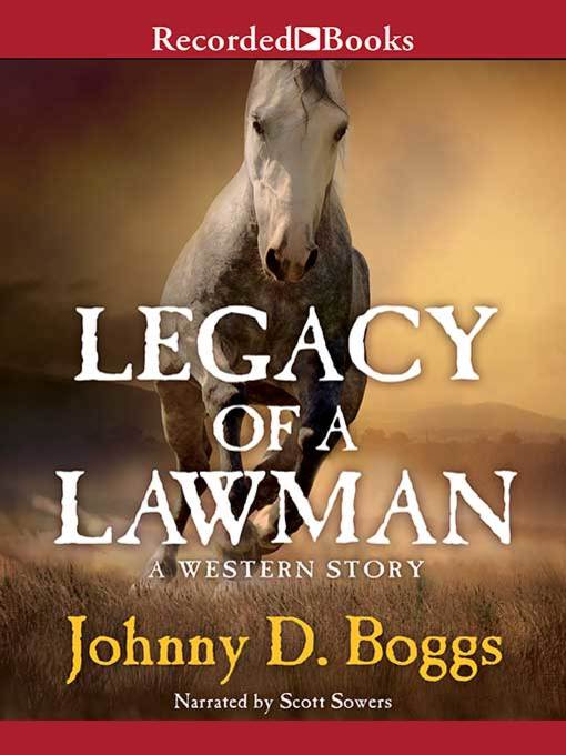 Title details for Legacy of a Lawman by Johnny D. Boggs - Wait list